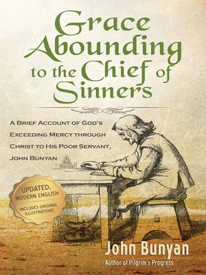 cover image of Grace Abounding to the Chief of Sinners